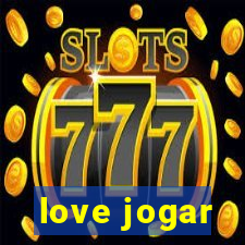 love jogar